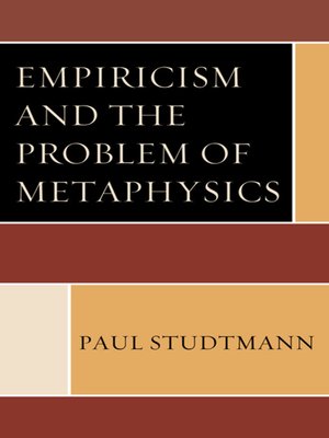 cover image of Empiricism and the Problem of Metaphysics